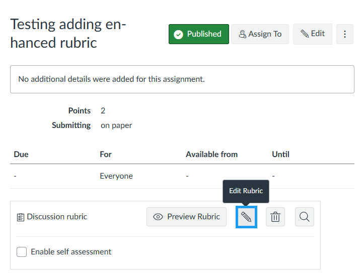 Canvas assignment page showing a rubric attached to an assignment, with the Edit Rubric button outlined in blue and an unchecked Enable self assessment option below