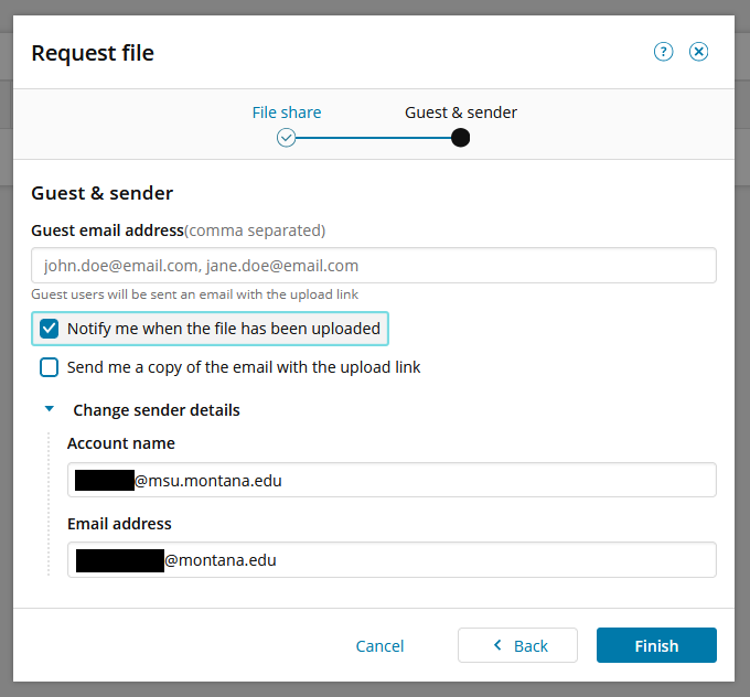 Screenshot of the second page of the Request File form, titled "Guest and Sender". This page asks for the guest email address. You also have the options to check two boxes: "notify me when the file has been uploaded" and "send me a copy of the email with the upload link". Below this, you can click the drop-down menu under "change sender details" to change the account name and email address of the requester.